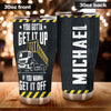 Camellia Personalized Truck You Gotta Get It Up If You Wanna Get It Off Stainless Steel Tumbler - Customized Double-Walled Insulation Travel Thermal Cup With Lid Gift For Truck Driver