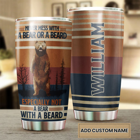 Camellia Persionalized 3D Never Mess With A Bear Or A Beard  Stainless Steel Tumbler - Customized Double - Walled Insulation Travel Thermal Cup With Lid
