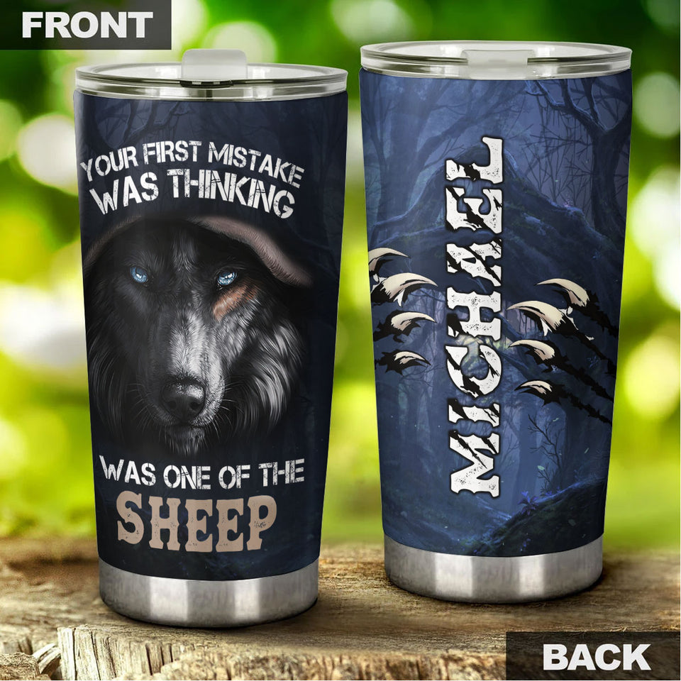 Camellia Persionalized 3D Wolf Your First Mistake Was Thinking Was One Of The Sheep Stainless Steel Tumbler - Customized Double - Walled Insulation Travel Thermal Cup With Lid Gift For Wolf Lover