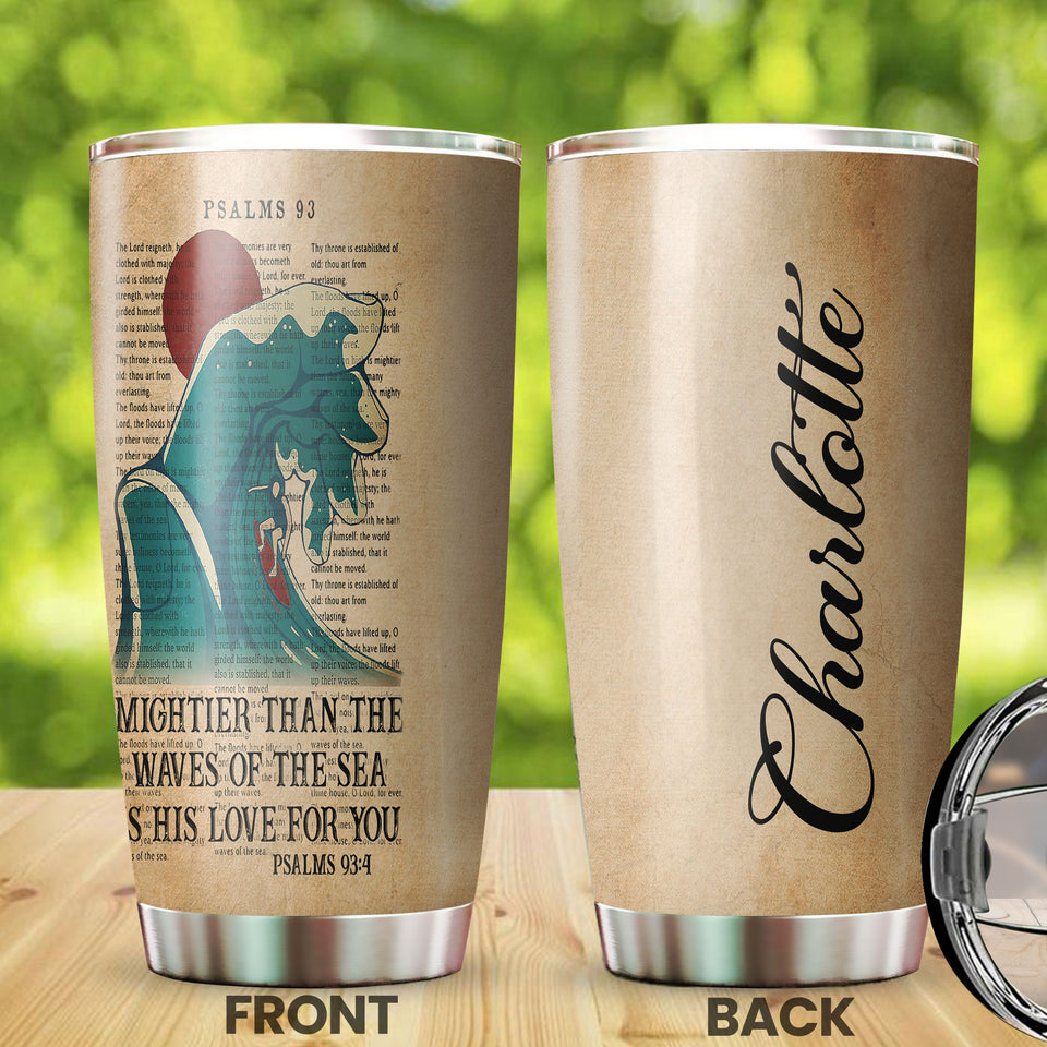 Camellia Personalized Mighter Than The Wave Of The Sea He Loves You Stainless Steel Tumbler- Wall Insulated Cup With Lid Travel Mug