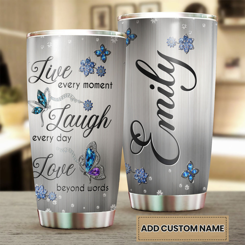 Camellia Personalized Butterfly Jewelry Style  Live Every Moment Stainless Steel Tumbler - Double-Walled Insulation Vacumm Flask - For Thanksgiving, Memorial Day, Christians, Christmas Gift