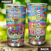 Camellia Personalized Hippie Rainbow You Have The Most Beautiful Mind Stainless Steel Tumbler-Sweat-Proof Double Wall Travel Cup With Lid