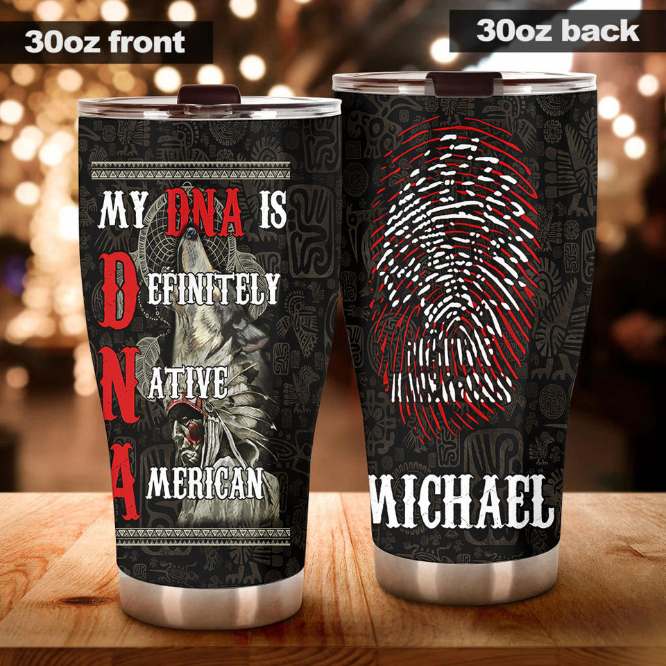 Camellia Personalized My DNA Is Definitely Native American Stainless Steel Tumbler-Double-Walled Insulation Cup With Lid Gift For Native American
