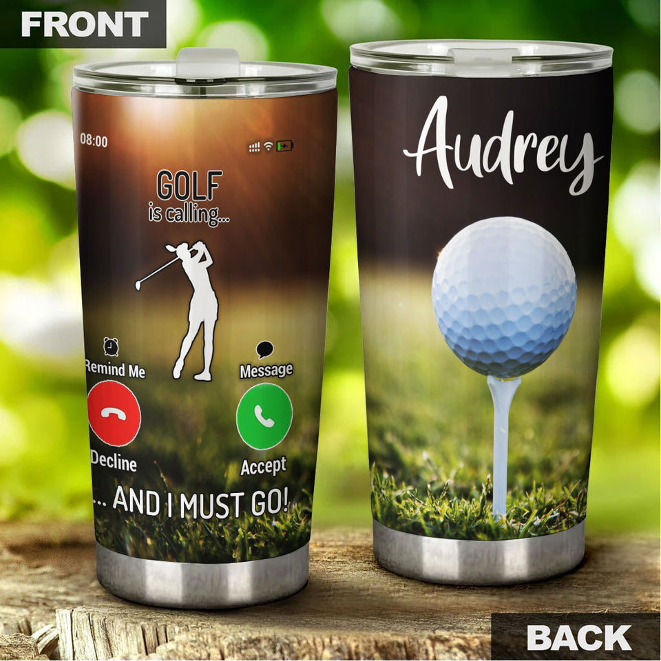 Camellia Personalized Golf Is Calling And I Must Go Stainless Steel Tumbler-Double-Walled Travel Therma Cup With Lid Gift For Golf Player 02