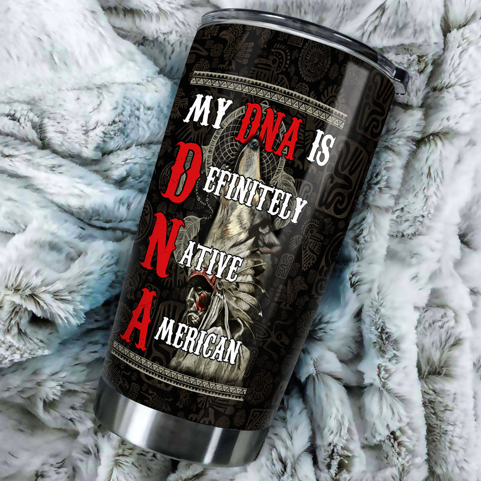 Camellia Personalized My DNA Is Definitely Native American Stainless Steel Tumbler-Double-Walled Insulation Cup With Lid Gift For Native American