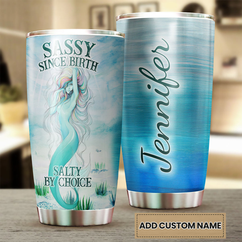 Camellia Personalized Mermaid Sassy Since Birth Salty By Choice Stainless Steel Tumbler-Double-Walled Insulation Travel Cup With Lid 01
