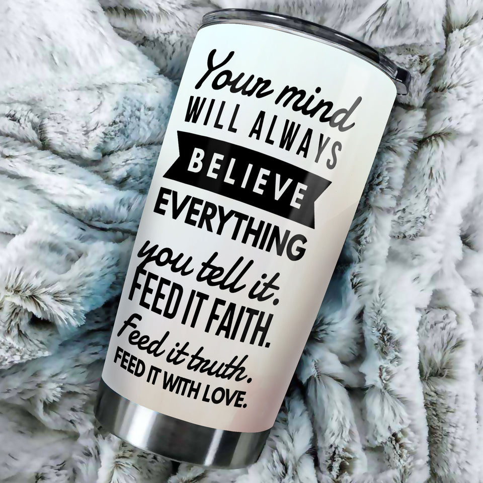 Camellia Personalized Feed It Faith Feed It Truth Feed It With Love Stainless Steel Tumbler - Customized Double-Walled Insulation Travel Thermal Cup With Lid