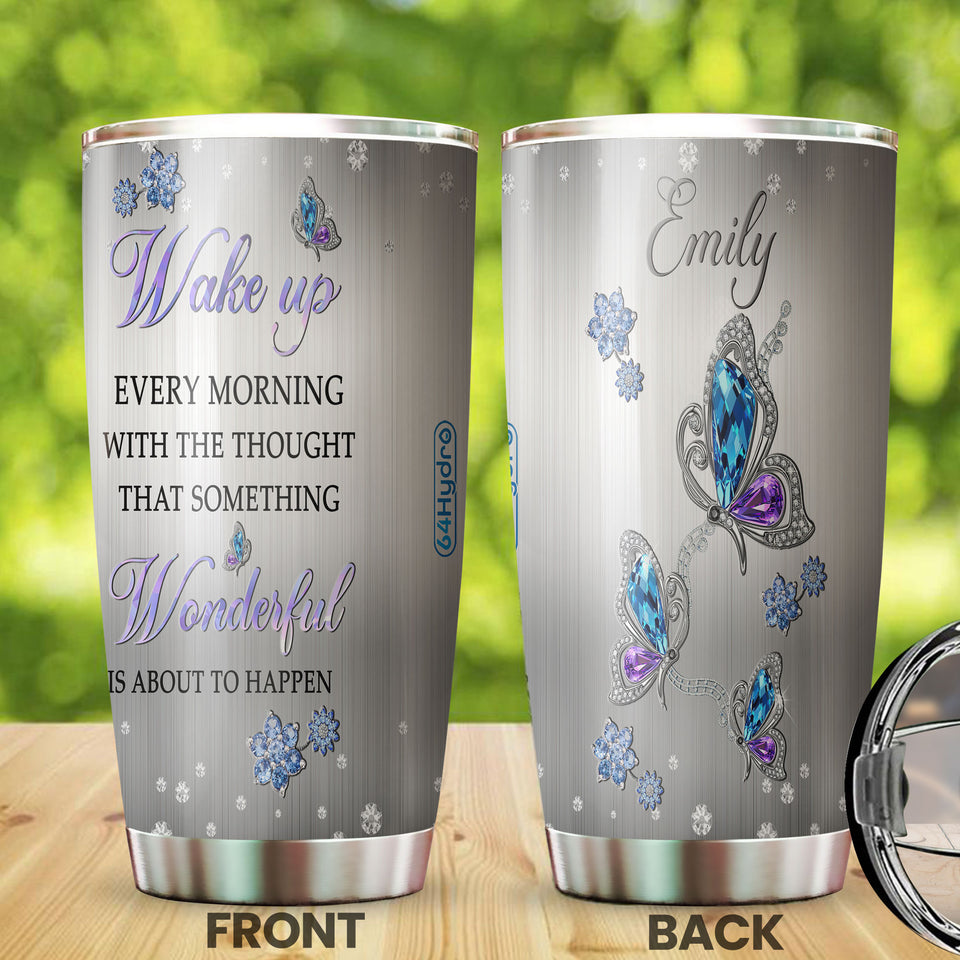 Camellia Personalized Butterfly Jewelry Style  Something Wonderful About To Happen Stainless Steel Tumbler - Double-Walled Insulation Vacumm Flask - For Thanksgiving, Memorial Day, Christians, Christmas Gift