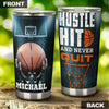 Camellia Persionalized 3D Basketball Hustle Hit And Never Quit Stainless Steel Tumbler - Customized Double - Walled Insulation Travel Thermal Cup With Lid Gift For Basketball Player
