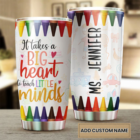 Camellia Persionalized Teacher It Takes A Big Heart To Teach Little Minds Stainless Steel Tumbler - Customized Double - Walled Insulation Travel Thermal Cup With Lid Gift For Teacher