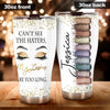 Camellia Personalized Can't See The Haters My Lashes Are Too Long Stainless Steel Tumbler-Double-Walled Insulation Travel Cup With Lid Gift For Make Up Artist