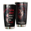 Camellia Persionalized Beautiful Disaster Girl Hating Me Wont Make You Pretty Stainless Steel Tumbler - Customized Double - Walled Insulation Travel Thermal Cup With Lid Gift For Tattoo Lover