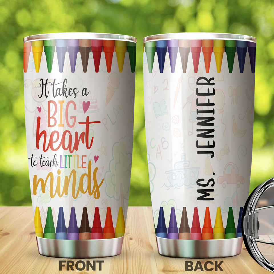 Camellia Persionalized Teacher It Takes A Big Heart To Teach Little Minds Stainless Steel Tumbler - Customized Double - Walled Insulation Travel Thermal Cup With Lid Gift For Teacher