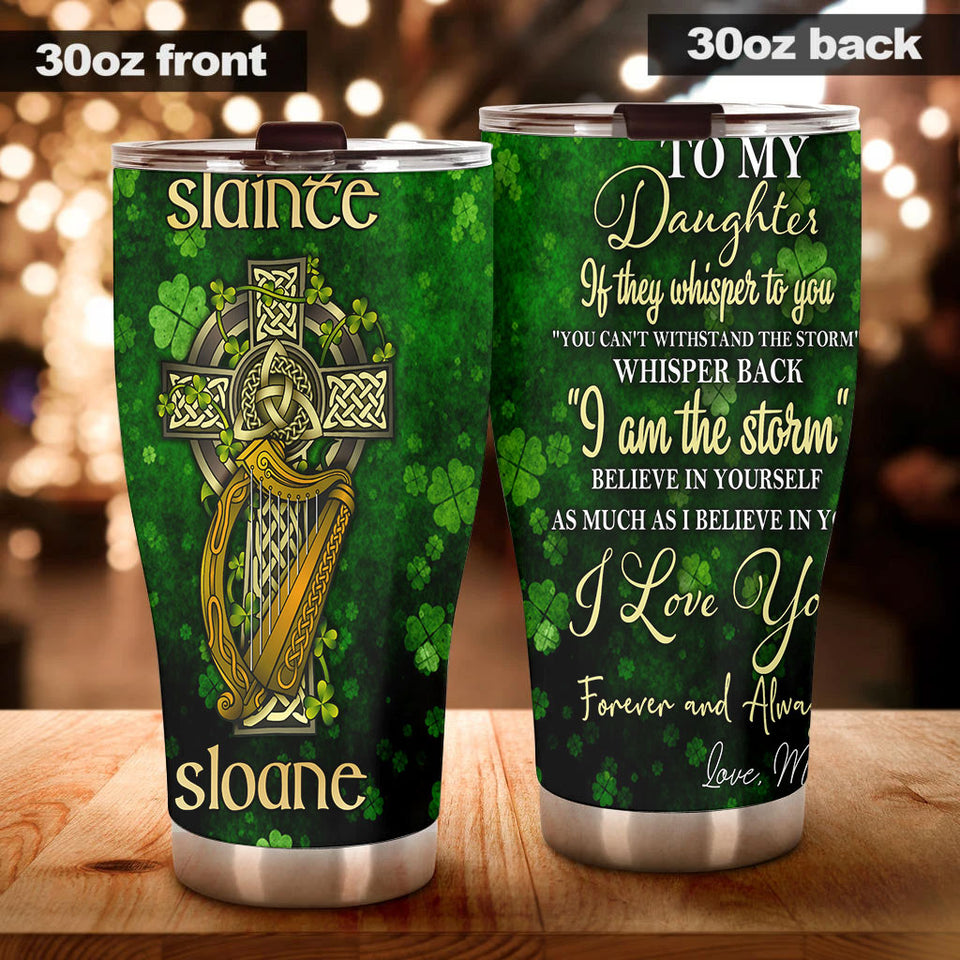 Camellia Persionalized Irish To My Daughter I Love You Forever And Always Stainless Steel Tumbler - Customized Double - Walled Insulation Travel Thermal Cup With Lid