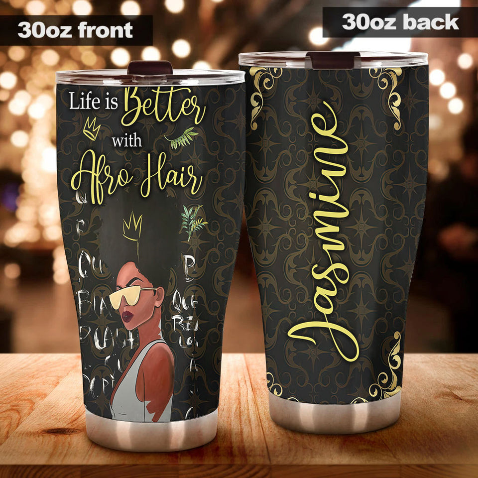 Camellia Personalized 3D Life Is Better With Afro Hair Stainless Steel Tumbler - Customized Double-Walled Insulation Black Live Matter Thermal Cup With Lid