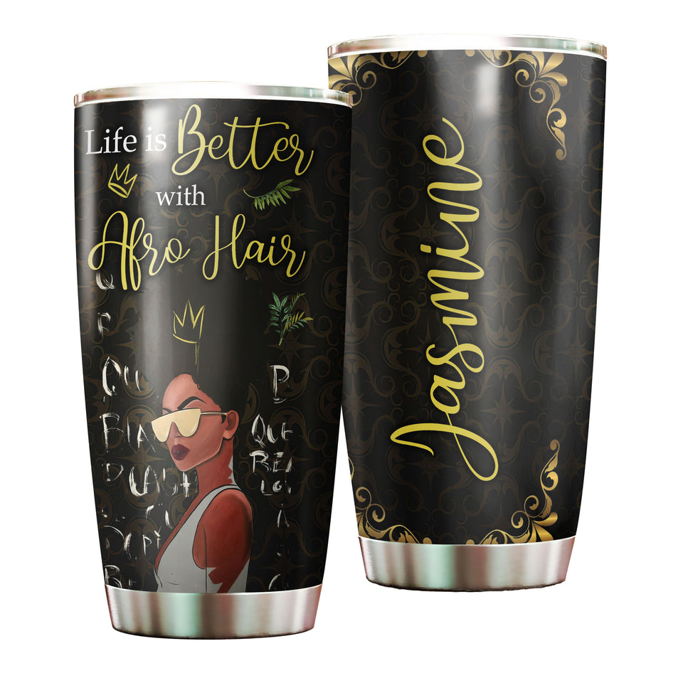 Camellia Personalized 3D Life Is Better With Afro Hair Stainless Steel Tumbler - Customized Double-Walled Insulation Black Live Matter Thermal Cup With Lid