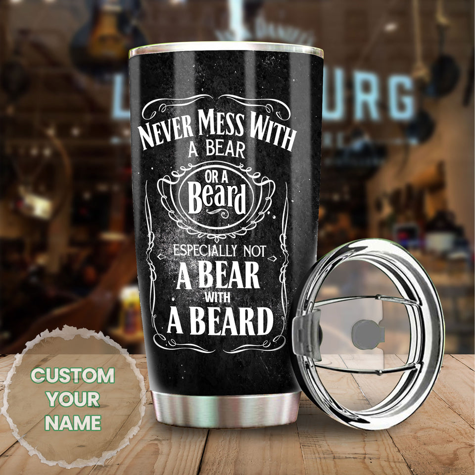 Camellia Persionalized Never Mess A Bear With A Beard Stainless Steel Tumbler - Customized Double - Walled Insulation Travel Thermal Cup With Lid