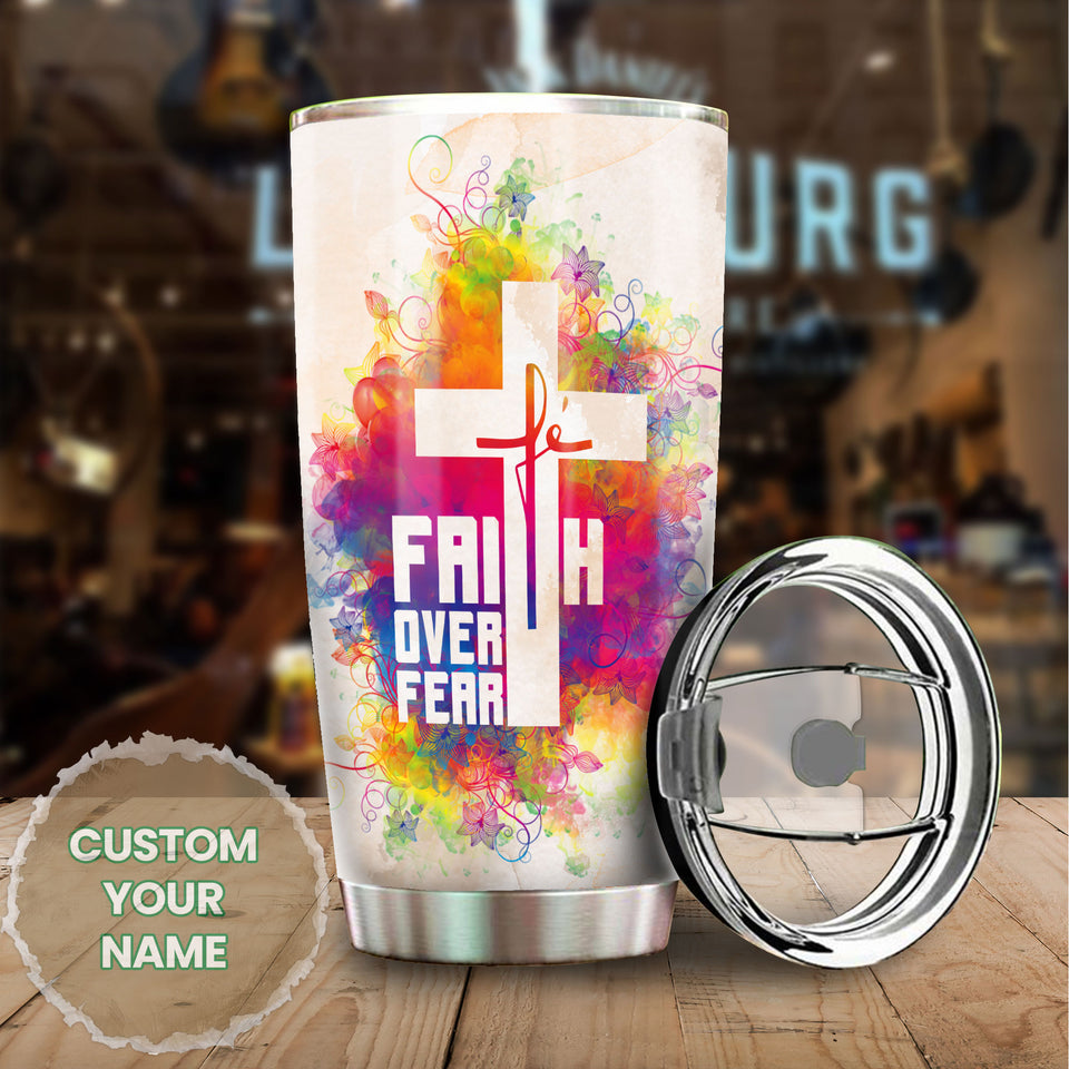 Camellia Personalized The Cross Faith Over Fear Stainless Steel Tumbler-Double-Walled Travel Therma Cup With Lid