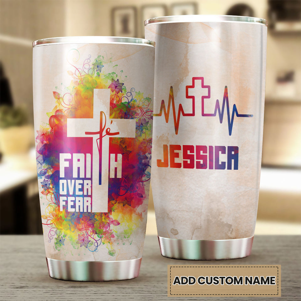 Camellia Personalized The Cross Faith Over Fear Stainless Steel Tumbler-Double-Walled Travel Therma Cup With Lid