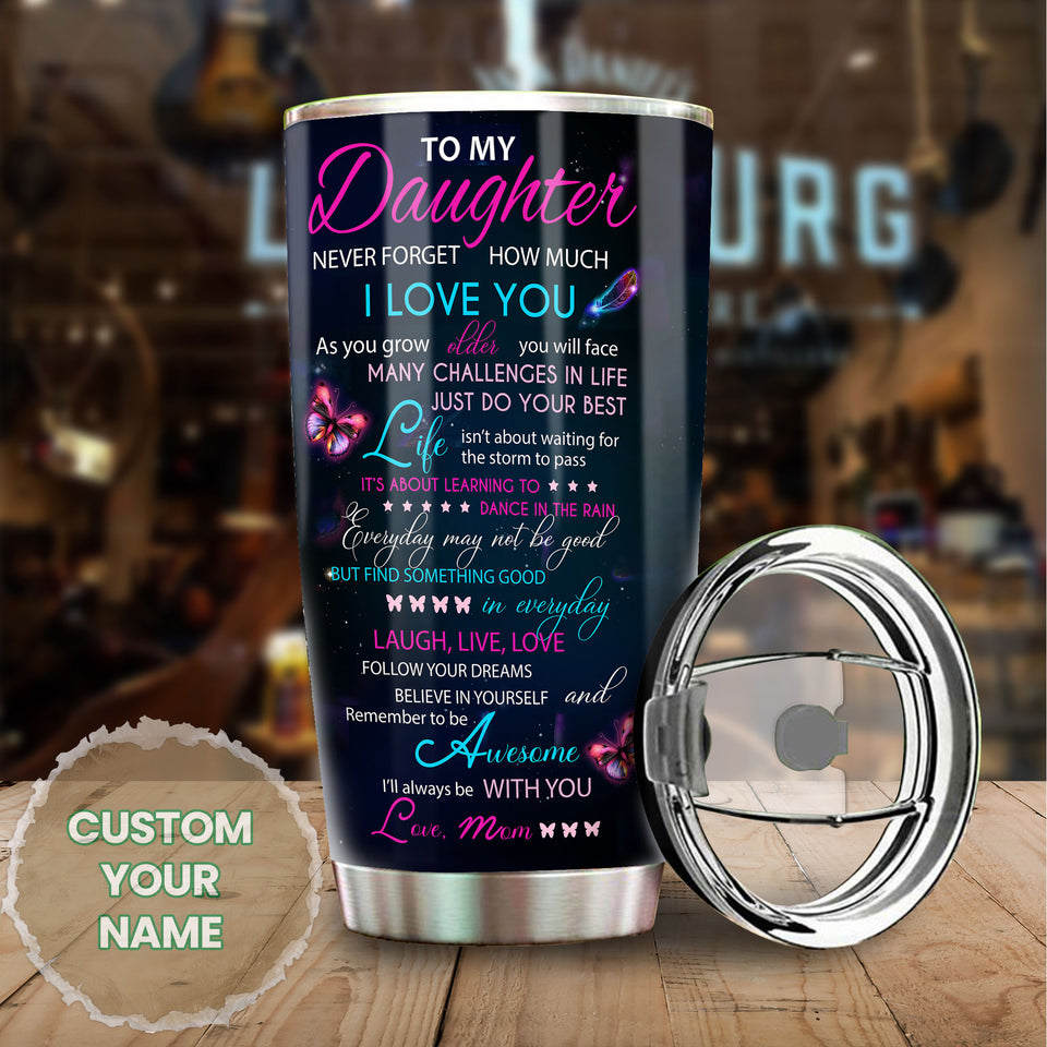 Camellia Personalized Butterfly Quotes From Mom To Daughter Stainless Steel Tumbler - Double-Walled Insulation Vacumm Flask - For Thanksgiving, Memorial Day, Daughter Gift