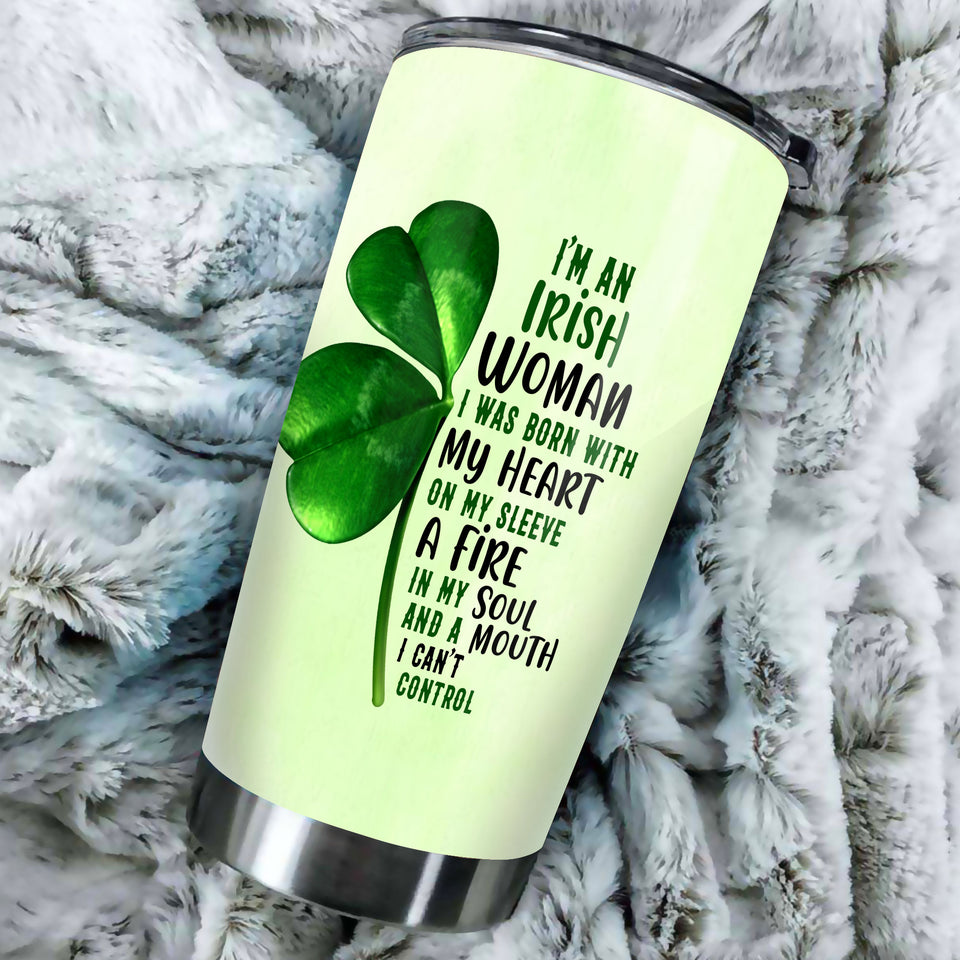 Camellia Persionalized Irish Woman I Was Born With My Heart Oh My Sleeve A Fire In My Soul And A Mouth I Cant ControlStainless Steel Tumbler - Customized Double - Walled Insulation Travel Thermal Cup With Lid