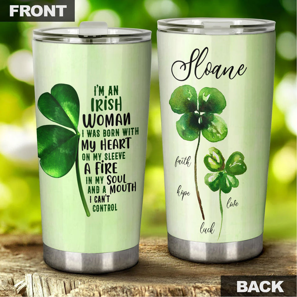 Camellia Persionalized Irish Woman I Was Born With My Heart Oh My Sleeve A Fire In My Soul And A Mouth I Cant ControlStainless Steel Tumbler - Customized Double - Walled Insulation Travel Thermal Cup With Lid