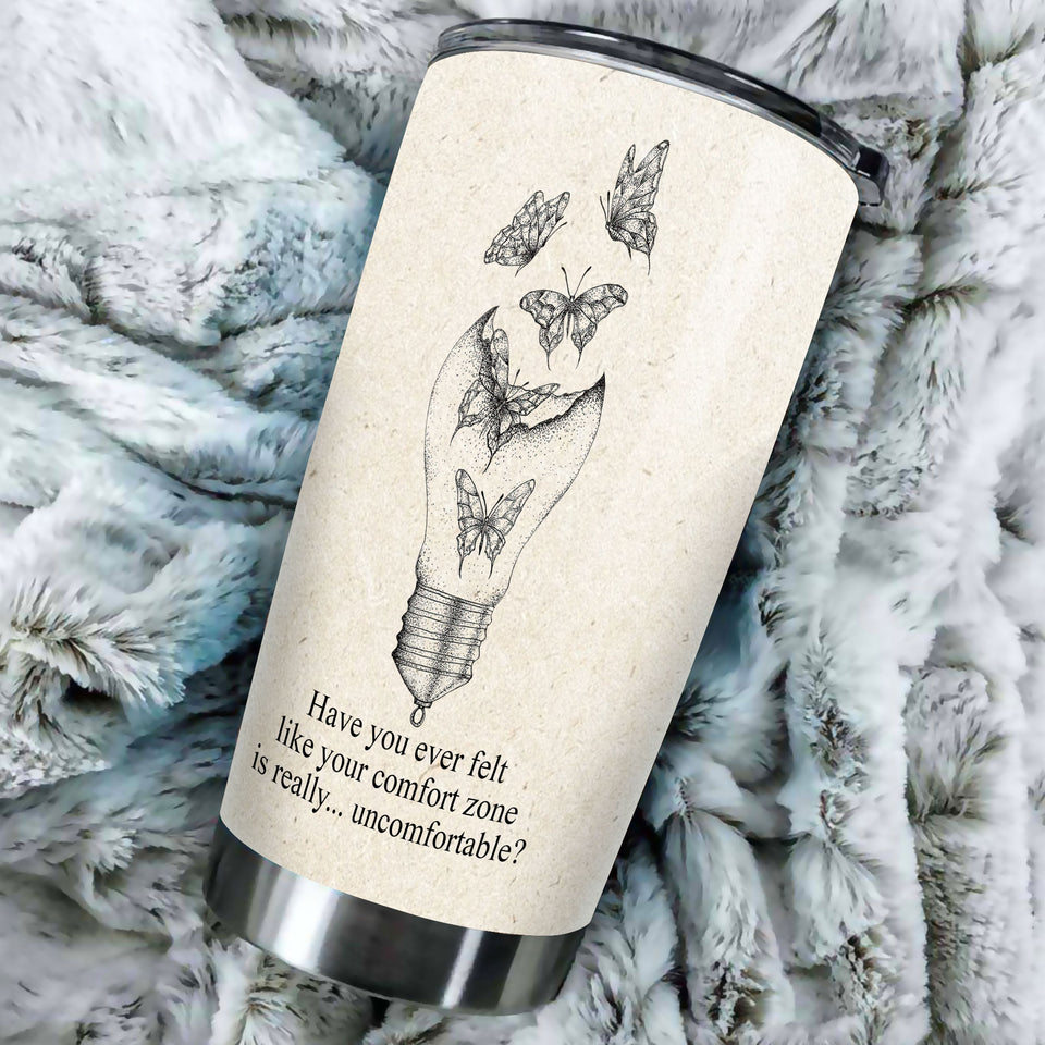 Camellia Personalized Butterfly Your Comfort Is Really Uncomfortable Stainless Steel Tumbler - Double-Walled Insulation Vacumm Flask - For Thanksgiving, Memorial Day, Christians, Christmas Gift