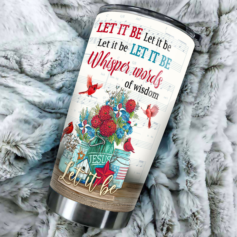 Camellia Personalized Whisper Of Words Let It Be Stainless Steel Tumbler-Double-Walled Travel Therma Cup With Lid