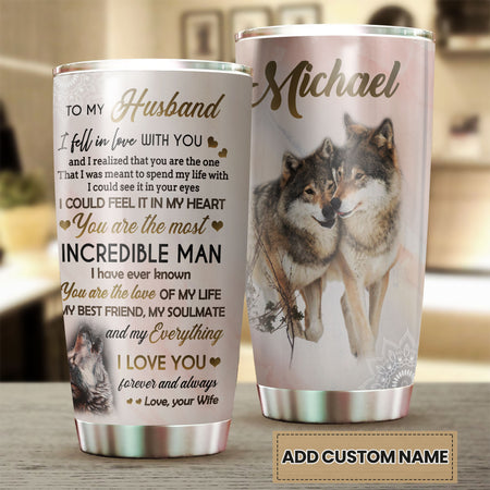 Camellia Persionalized 3D Wolf To My Husband I Love You Forever And Always Stainless Steel Tumbler - Customized Double - Walled Insulation Travel Thermal Cup With Lid Gift For Husband Couple