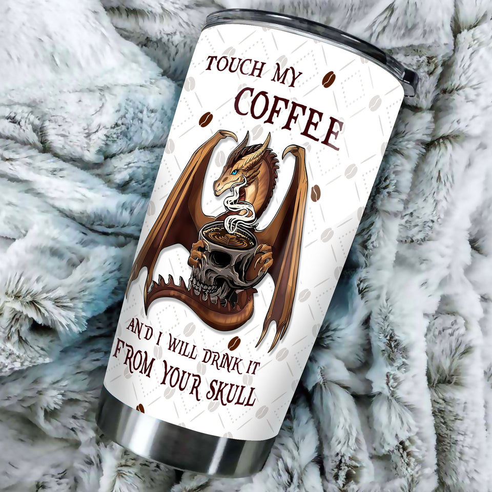 Camellia Personalized Dragon Touch My Coffee And I Will Drink It From Your Skull Stainless Steel Tumbler - Customized Double-Walled Insulation Travel Thermal Cup With Lid Gift For Coffee Lover