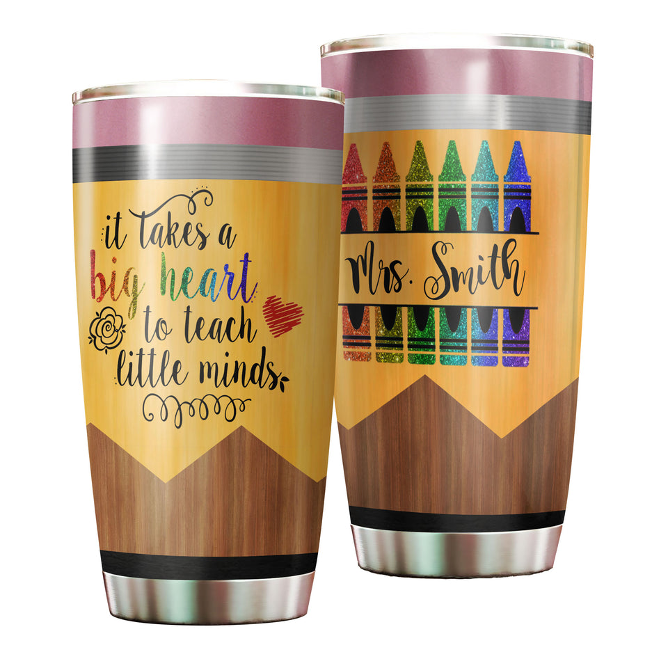 Camellia Persionalized Colorful Crayon Teacher It Takes A Big Heart To Teach Little Minds Stainless Steel Tumbler - Customized Double - Walled Insulation Travel Thermal Cup With Lid Gift For Teacher
