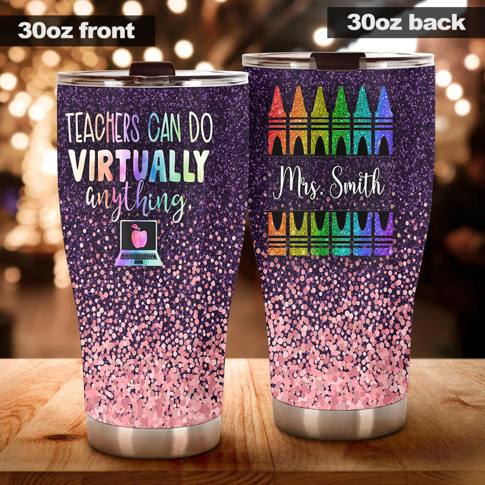 Camellia Persionalized Teacher Can Do Virtually Anything Stainless Steel Tumbler - Customized Double - Walled Insulation Travel Thermal Cup With Lid Gift For Teacher
