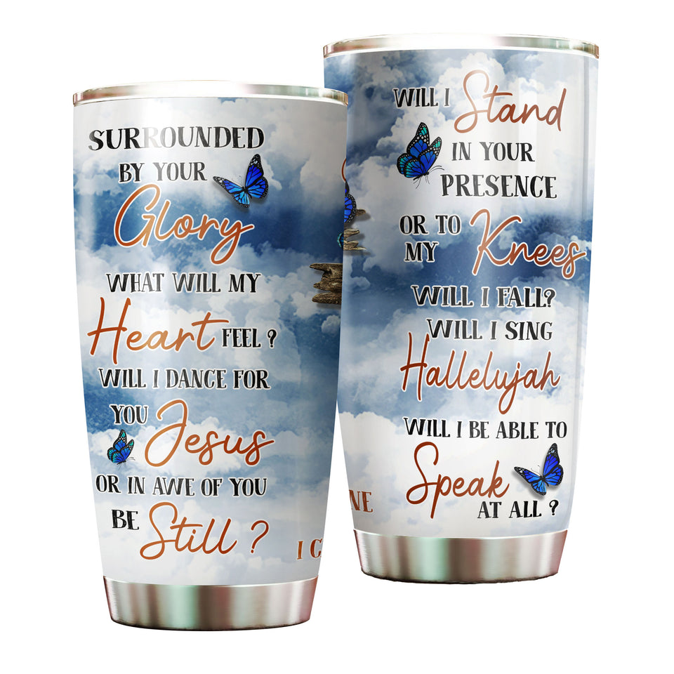 Camellia Personalized Butterfly Surrounded By Your Glory Stainless Steel Tumbler - Double-Walled Insulation Vacumm Flask - For Thanksgiving, Memorial Day, Christians, Christmas Gift