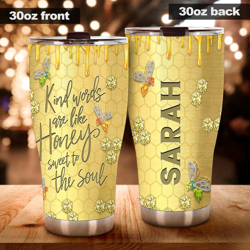 Camellia Personalized Kind Word Are Like Honey Stainless Steel Tumbler - Double-Walled Insulation Vacumm Flask - Gift For Bee Keepers, Bee Lovers