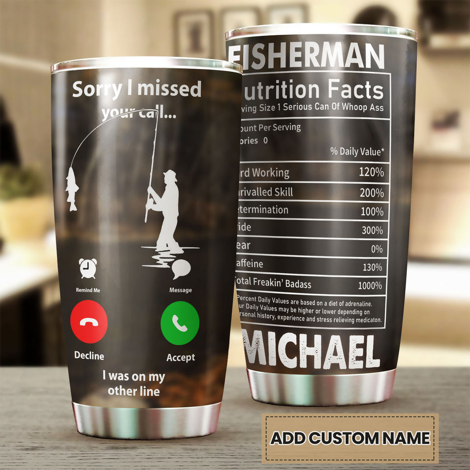 Camellia Personalized Fisherman Sorry I Missed The Call I Was On My Other Life Stainless Steel Tumbler - Customized Double-Walled Insulation Travel Thermal Cup With Lid