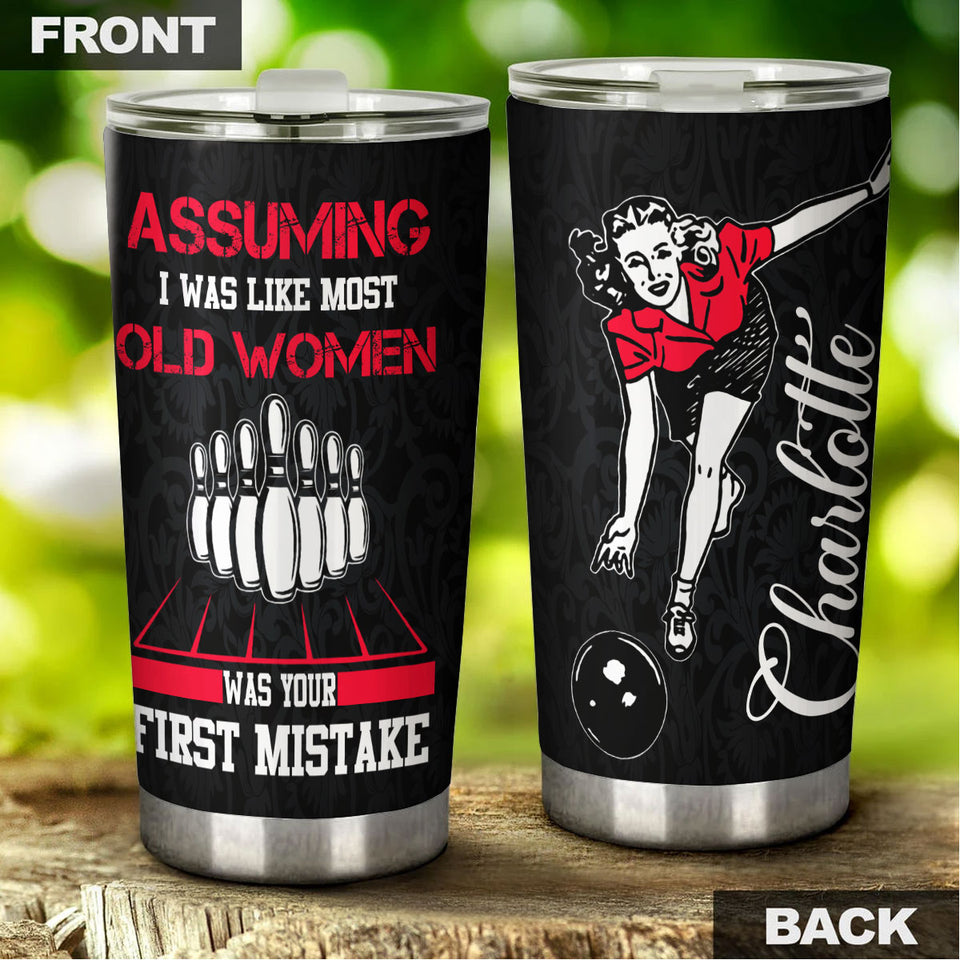 Camellia Personalized Bowling Old Women Was Your First Mistake Stainless Steel Tumbler - Double-Walled Insulation Vacumm Flask - Gift For Bowling Lovers, National Bowling Day 8th August