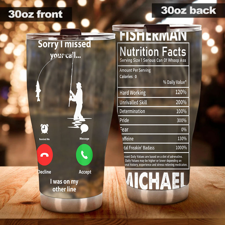 Camellia Personalized Fisherman Sorry I Missed The Call I Was On My Other Life Stainless Steel Tumbler - Customized Double-Walled Insulation Travel Thermal Cup With Lid