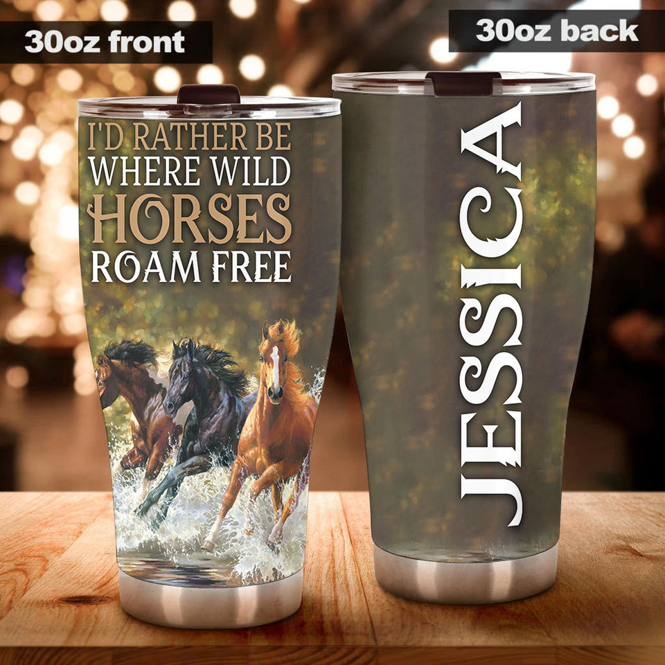 Camellia Personalized Horse Id Rather Where Wild Horses Roam Free Stainless Steel Tumbler - Customized Double-Walled Insulation Travel Thermal Cup With Lid Gift For Horse Rider Cowboy Cowgirl