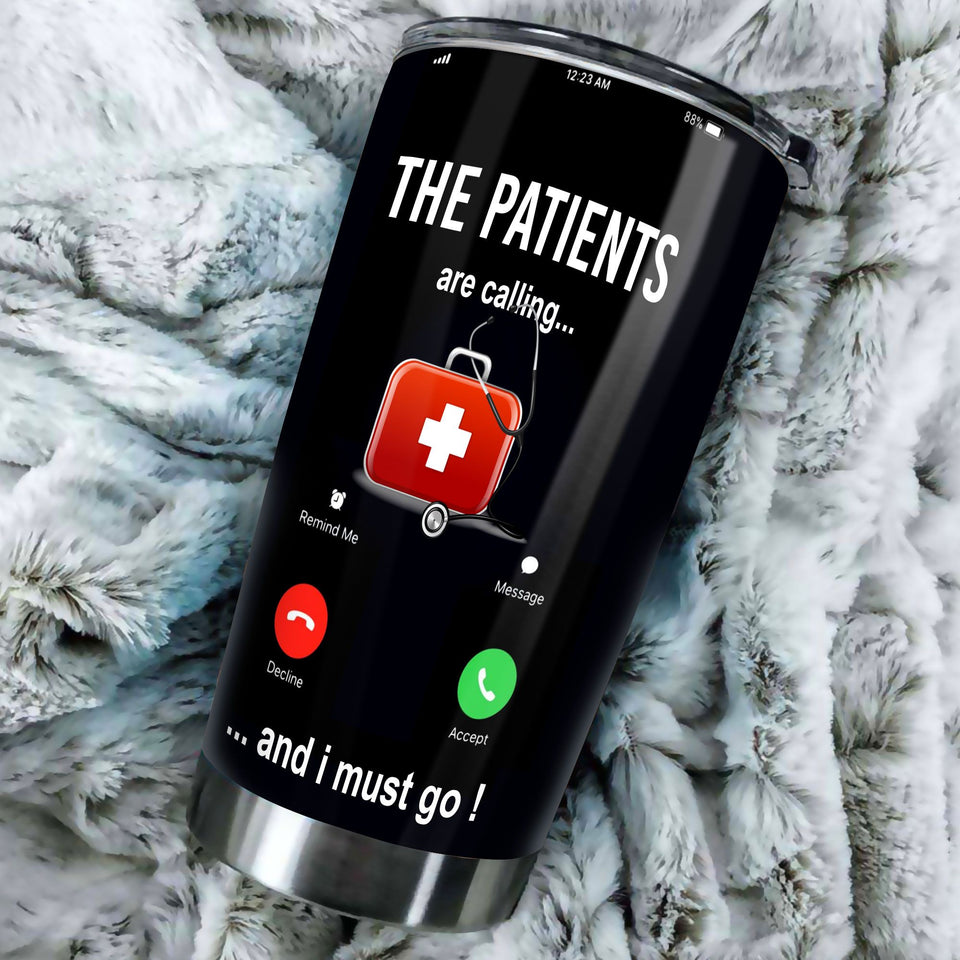 Camellia Personalized Nurse The Patient Are Calling Stainless Steel Tumbler - Double-Walled Insulation Vacumm Flask - Gift For Nurse, Christmas Gift, International Nurses Day
