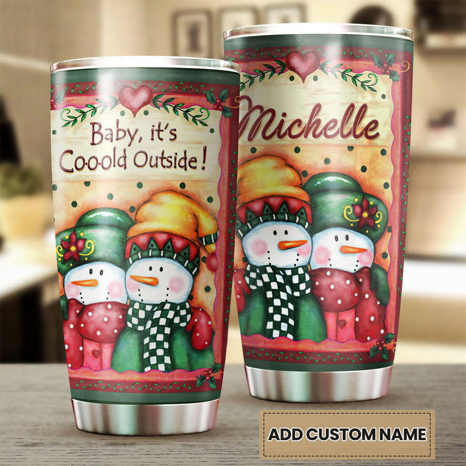 Camellia Personalized Snowman Baby Its Cold Outside Stainless Steel Tumbler - Customized Double-Walled Insulation Travel Thermal Cup With Lid Gift For Couple