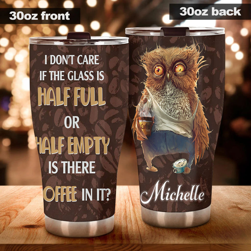 Camellia Personalized Owl Is There Coffee In It Stainless Steel Tumbler - Customized Double-Walled Insulation Travel Thermal Cup With Lid Gift For Coffee Lover