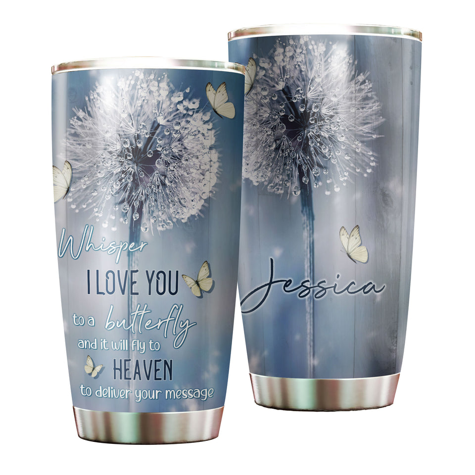 Camellia Personalized Whisper I Love You To A Butterfly Stainless Steel Tumbler - Double-Walled Insulation Vacumm Flask - For Thanksgiving, Memorial Day, Christians, Christmas Gift