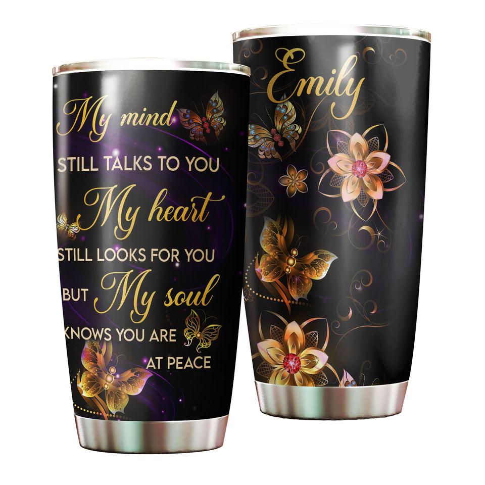 Camellia Personalized Butterfly  My Mind Still Talk To You Stainless Steel Tumbler - Double-Walled Insulation Vacumm Flask - For Thanksgiving, Memorial Day, Christians, Christmas Gift