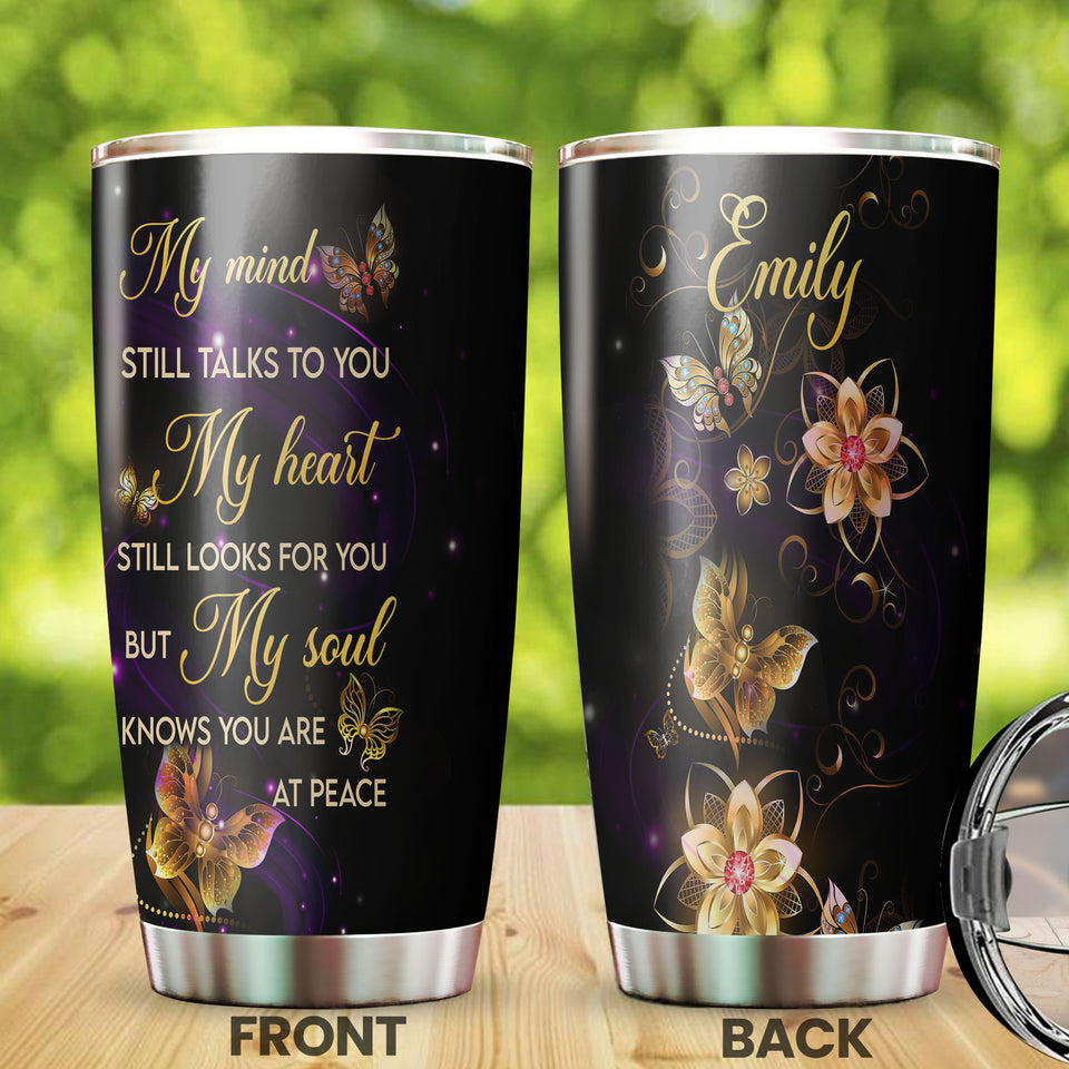 Camellia Personalized Butterfly  My Mind Still Talk To You Stainless Steel Tumbler - Double-Walled Insulation Vacumm Flask - For Thanksgiving, Memorial Day, Christians, Christmas Gift