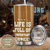 Camellia Personalized Golfer Life Is Full Of Important Choises Stainless Steel Tumbler-Double-Walled Travel Therma Cup With Lid Gift For Golf Player