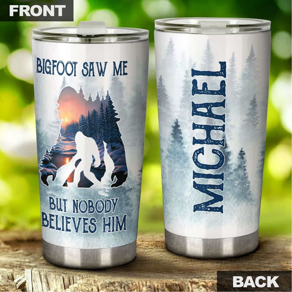 Camellia Personalized Bigfoot Saw Me But Nobody Believes Him Stainless Steel Tumbler - Double-Walled Insulation Vacumm Flask - Gift For Bigfoot Fans
