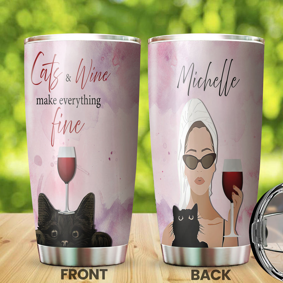 Camellia Persionalized 3D Girl Cat And Wine Make Everything Fine Stainless Steel Tumbler - Customized Double - Walled Insulation Travel Thermal Cup With Lid Gift For Wine Lover Cat Lover