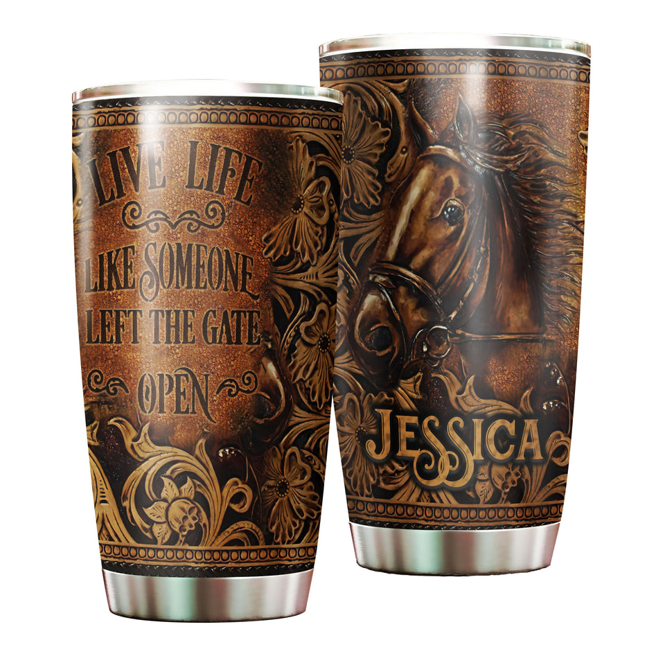 Camellia Personalized Horse Live Like Someone Left The Gate Open Stainless Steel Tumbler - Double-Walled Insulation Vacumm Flask - Gift For Horse Lovers, Cowgirls, Cowboys, Perfect Christmas Gift