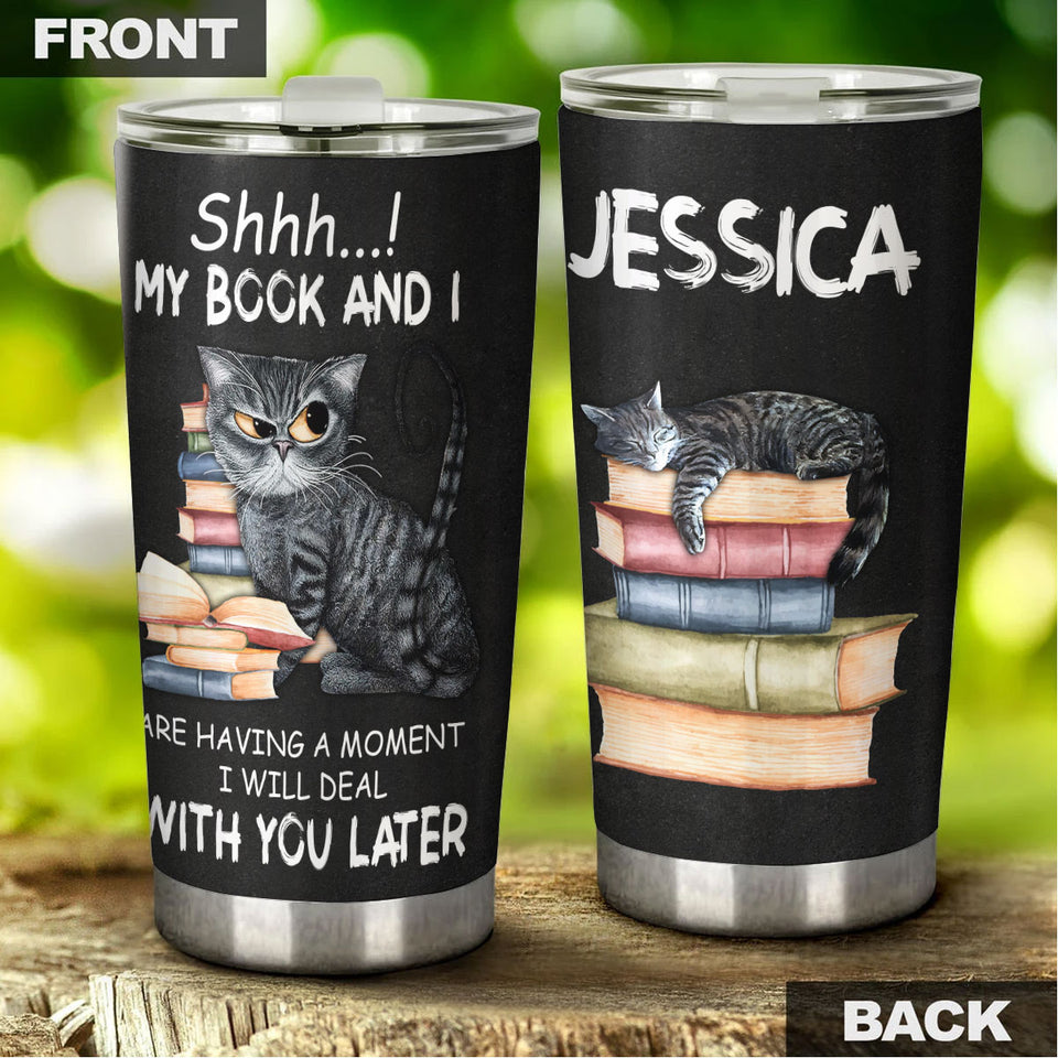 Camellia Personalized I Will Deal With You Later Once Upon A Time There Was A Girl Who Really Loved Book And Cat Stainless Steel Tumbler - Double-Walled Insulation Vacumm Flask - Gift For Nerds, Cat Lovers
