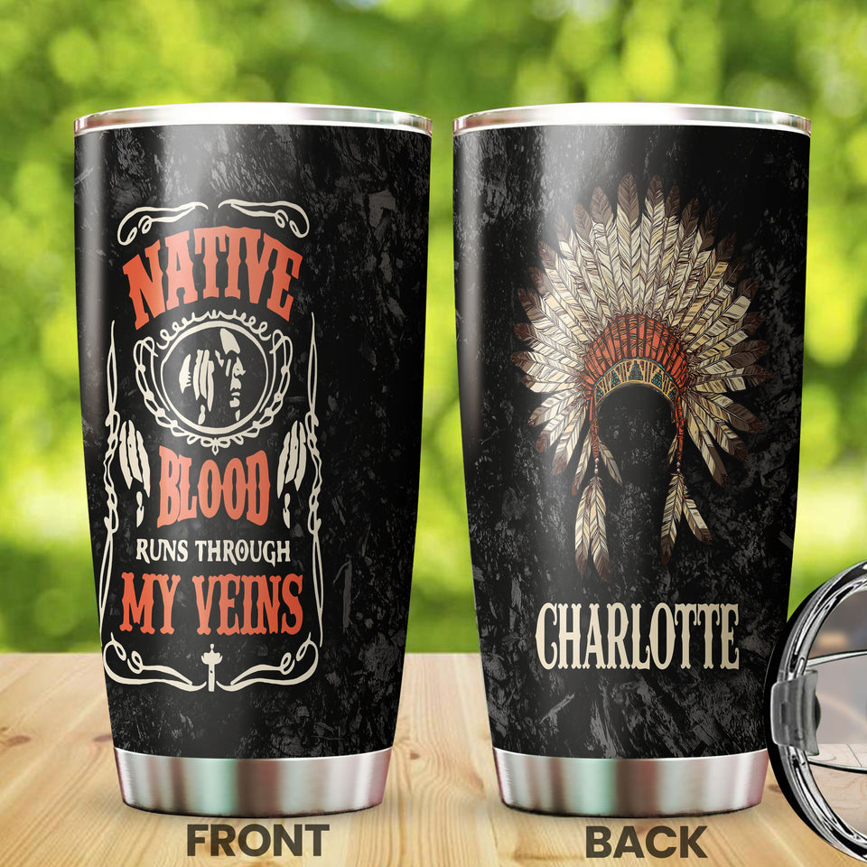Camellia Personalized Native American Blood Runs Through My Veins Stainless Steel Tumbler-Double-Walled Insulation Travel Cup With Lid